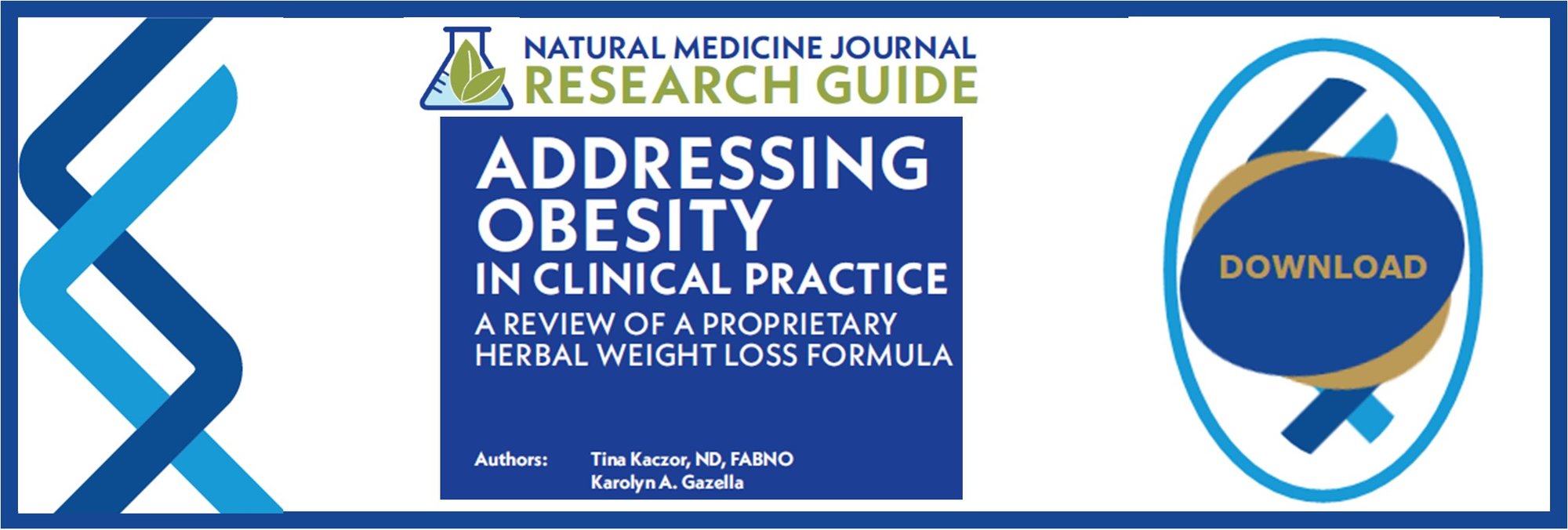 Downoad Addressing Obesity in Clinical Practice from The Natural Medicine Journal. A Research Guide